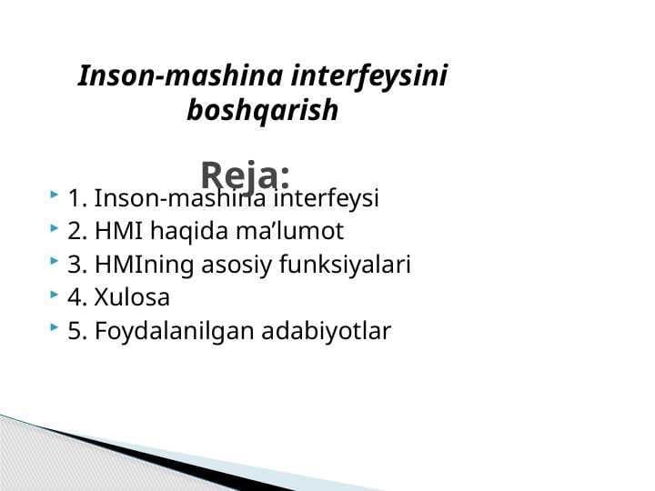 Inson-mashina interfeysini boshqarish