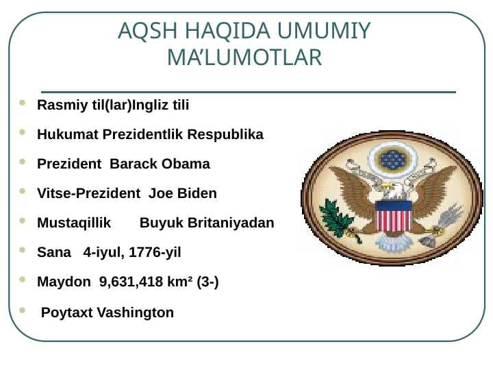 AQSH HAQIDA UMUMIY MA’LUMOTLAR