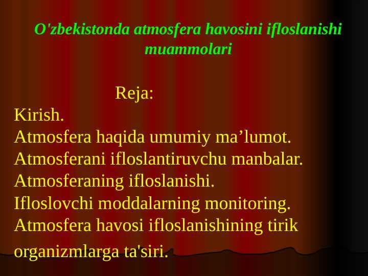 O'zbekistonda atmosfera havosini ifloslanishi muammolari
