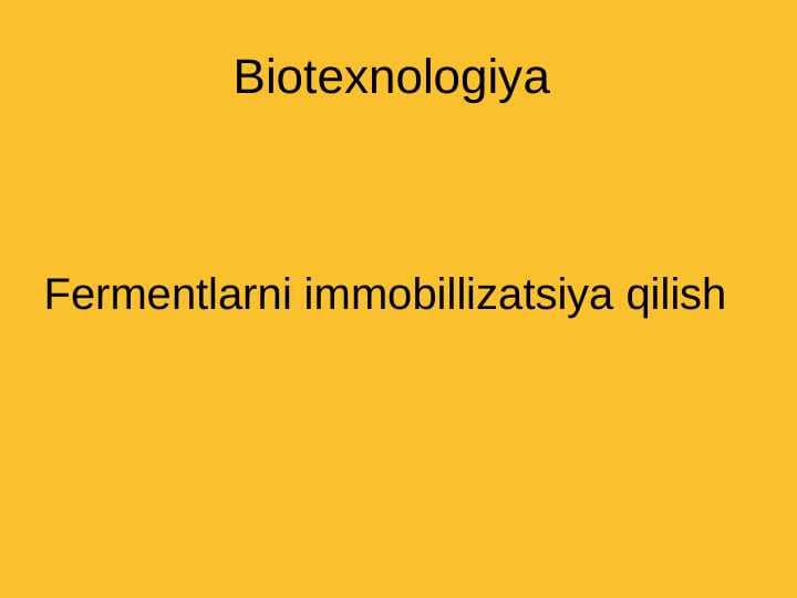 Fermentlarni immobillizatsiya qilish