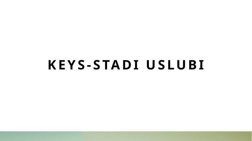 Keys-stadi uslubi