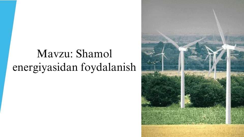 Shamol energiyasidan foydalanish