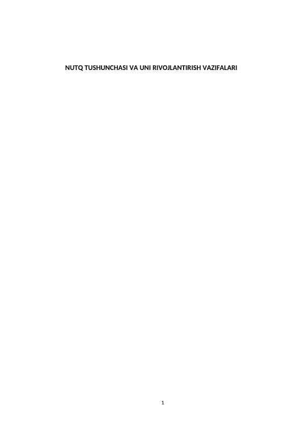 NUTQ TUSHUNCHASI VA UNI RIVOJLANTIRISH VAZIFALARI