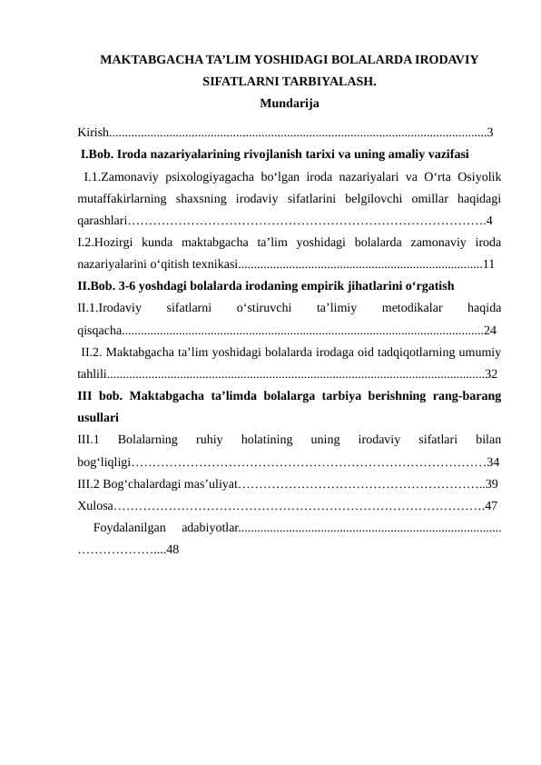 MAKTABGACHA TA’LIM YOSHIDAGI BOLALARDA IRODAVIY SIFATLARNI TARBIYALASH.