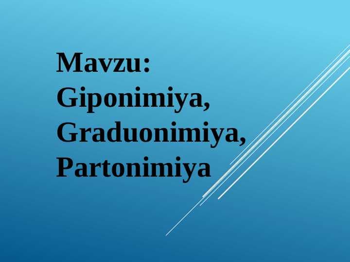 Giponimiya, Graduonimiya, Partonimiya