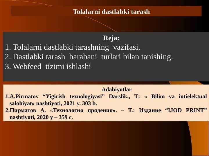 Tolalarni dastlabki tarash