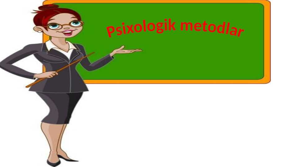 Psixologik metodlar