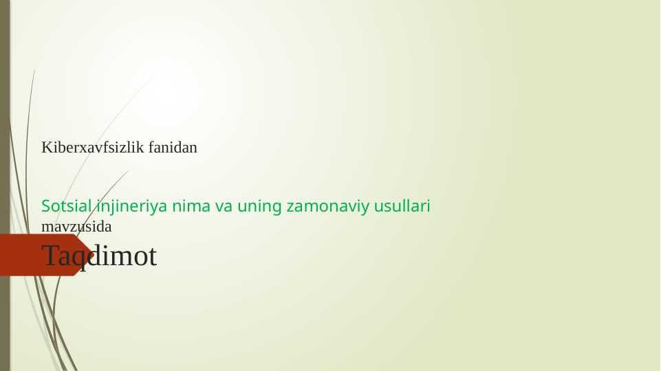 Sotsial injineriya nima va uning zamonaviy usullari