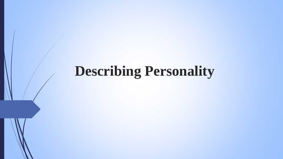 Describing Personality