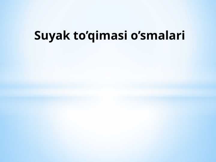 Suyak to’qimasi o’smalari