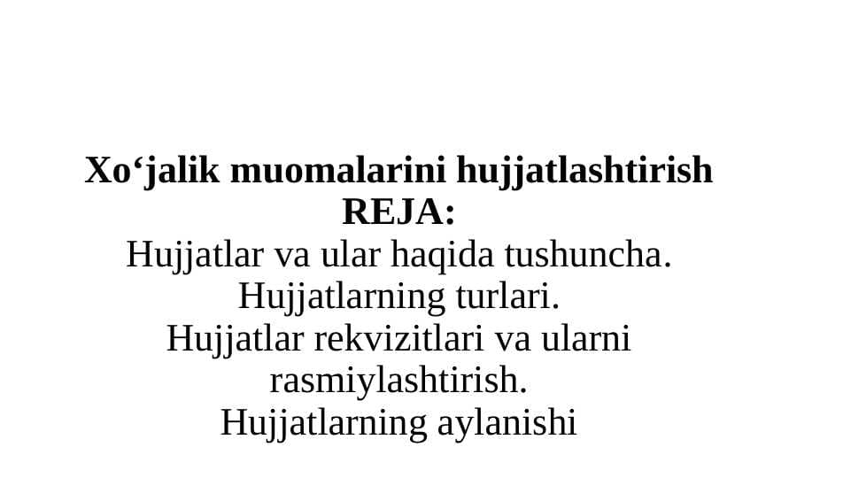 Xo‘jalik muomalarini hujjatlashtirish