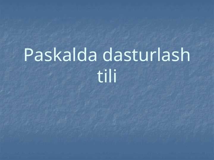 TURBO PASKAL TILIDA O'ZGARUVCHILAR