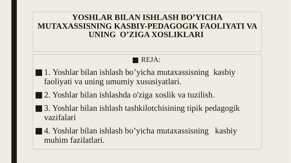Yoshlar bilan ishlash xodimining kasbiy faoliyati