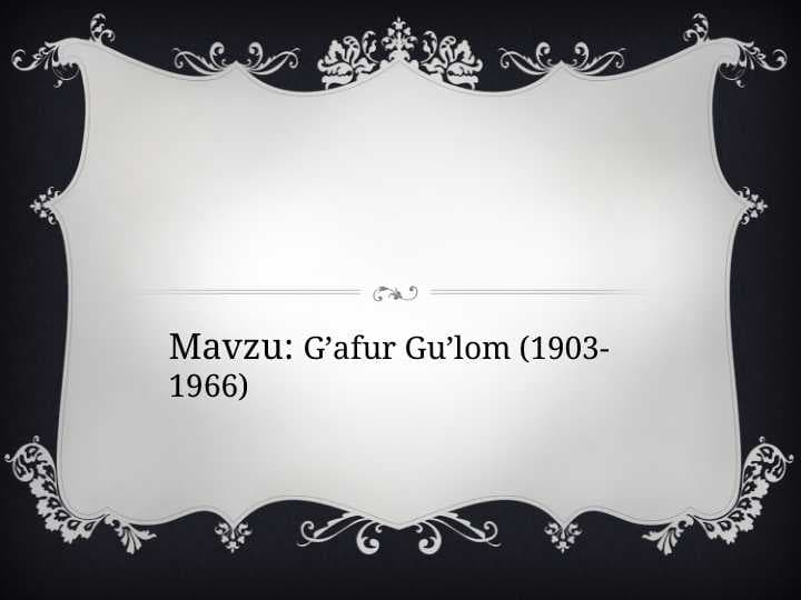 G’afur Gu’lom (1903-1966)