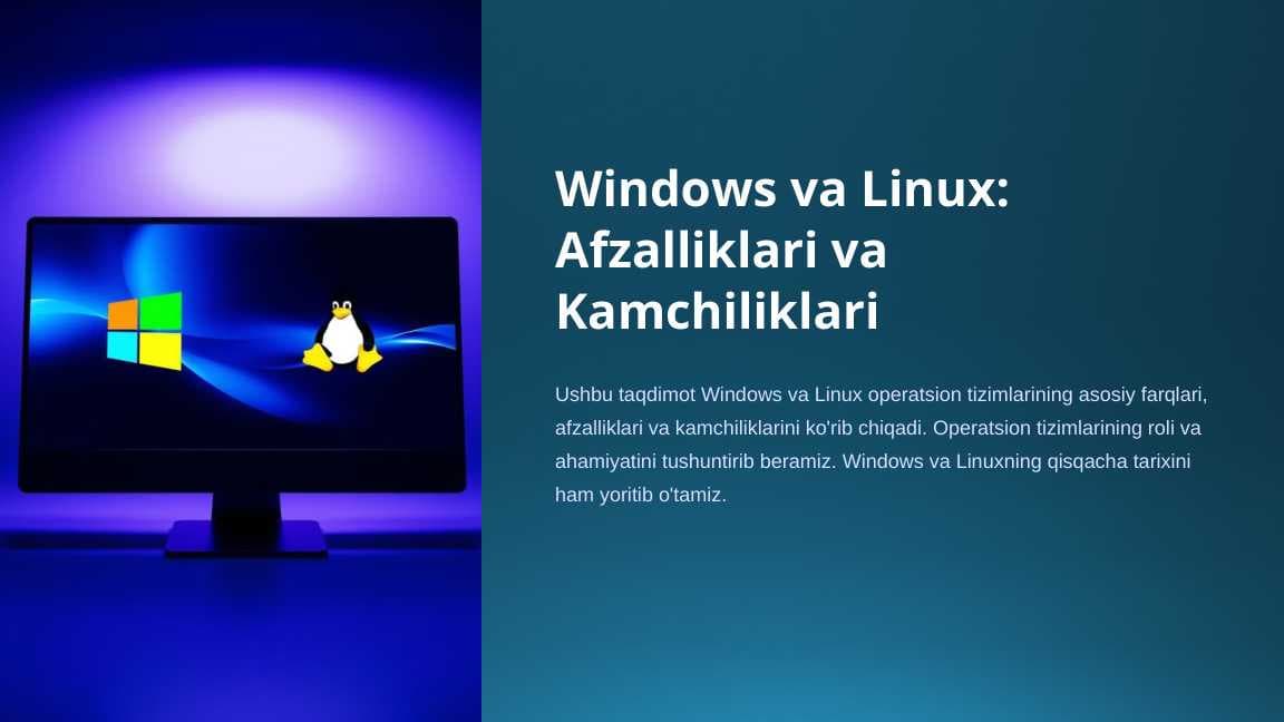 Windows va Linux: Afzalliklari va Kamchiliklari