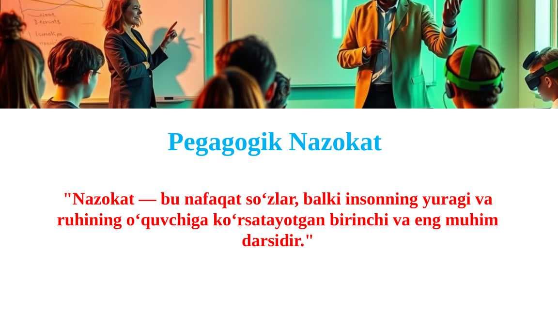 Pedagogik nazokat va odob- axloq