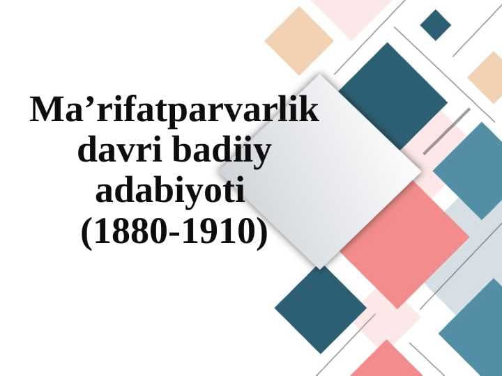 Ma’rifatparvarlik davri badiiy adabiyoti
