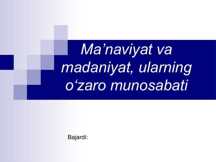 Ma’naviyat va madaniyat, ularning о‘zaro munosabati