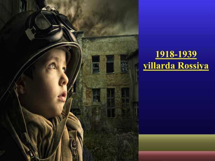 1918-1939 yillarda Rossiya