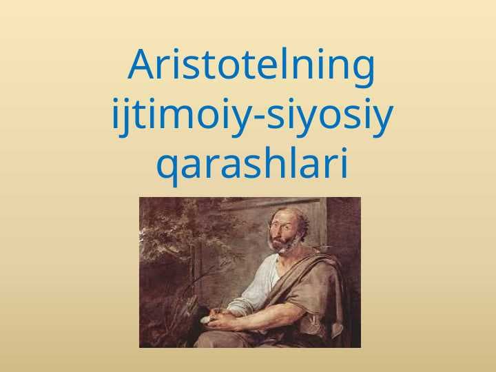 Aristotelning ijtimoiy-siyosiy qarashlari