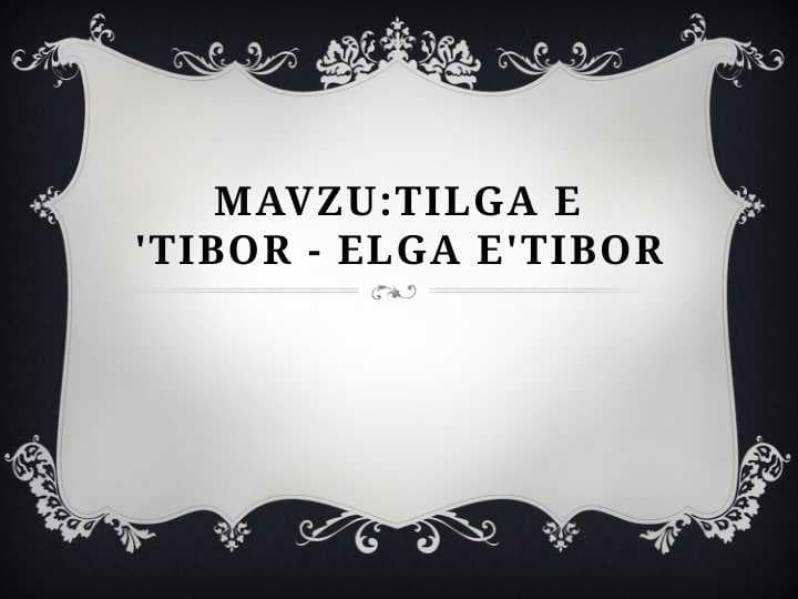 Tilga e 'tibor - elga e'tibor