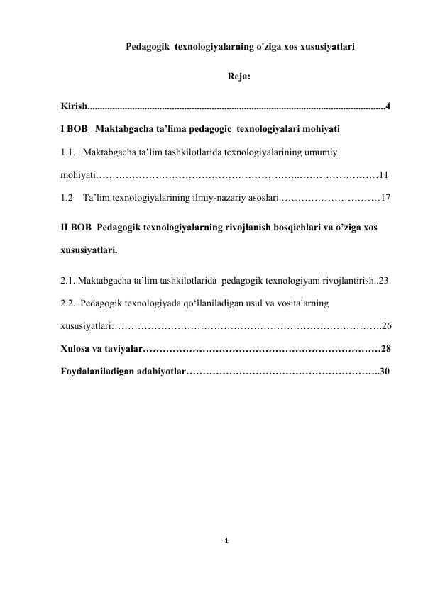 Pedagogik  texnologiyalarning o'ziga xos xususiyatlari