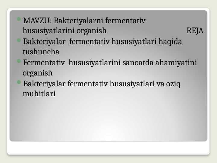 Bakteriyalarni fermentativ    hususiyatlarini organish