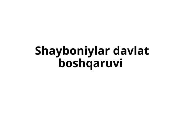 Shayboniylar davlat boshqaruvi