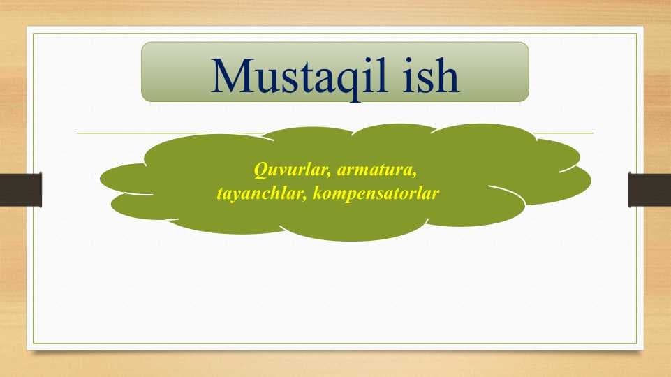 Quvurlar, armatura,     tayanchlar, kompensatorlar