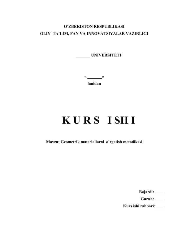 Mavzu: Geometrik materiallarni  o’rgatish metodikasi. Kurs ishi