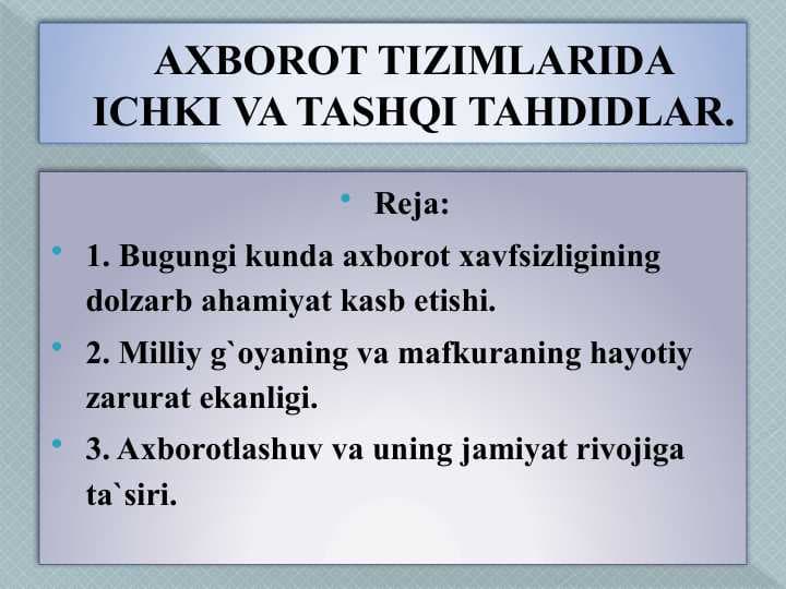 AXBOROT TIZIMLARIDA ICHKI VA TASHQI TAHDIDLAR.