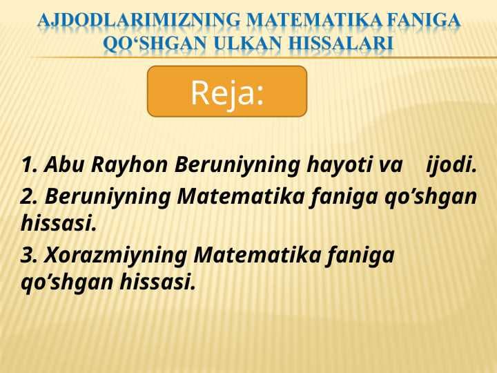 Ajdodlarimizning matematika faniga qoʻshgan ulkan hissalari