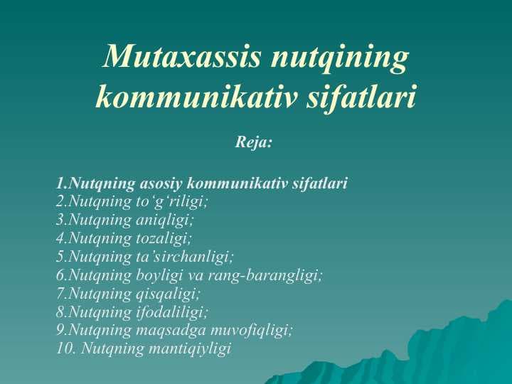 Mutaxassis nutqining kommunikativ sifatlari