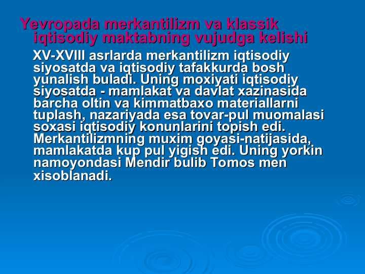 Yevropada merkantilizm va klassik iqtisodiy maktabning vujudga kelishi
