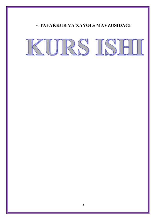 TAFAKKUR VA XAYOL kurs ishi 35.docx
