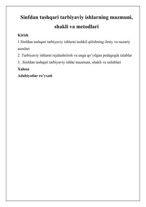 Sinfdan tashqari tarbiyaviy ishlarning mazmuni, shakli va metodlari