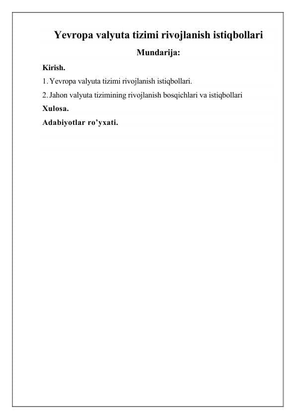 Yevropa valyuta tizimi rivojlanish istiqbollari