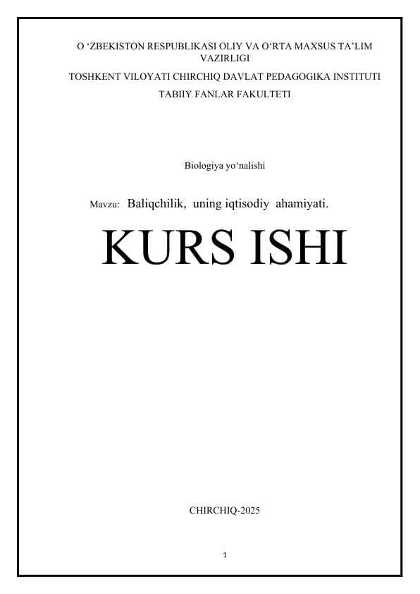 Baliqchilik,  uning iqtisodiy  ahamiyati.