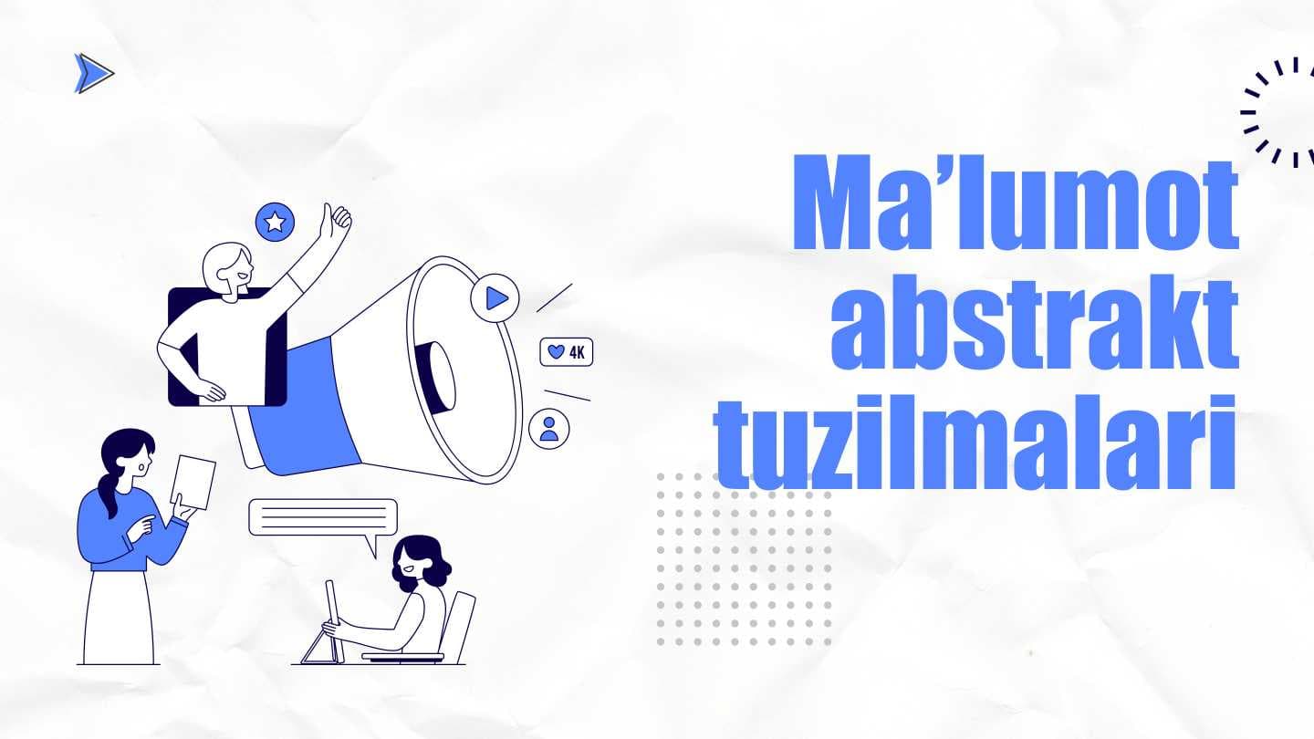 Ma’lumot abstrakt tuzilmalari