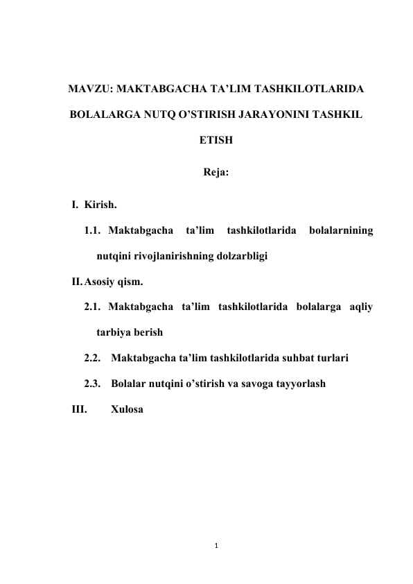 MAKTABGACHA TA’LIM TASHKILOTLARIDA BOLALARGA NUTQ O’STIRISH JARAYONINI TASHKIL ETISH