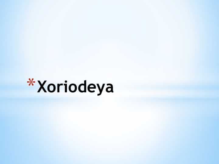 Xorideya (choroidea) ko'zning o'rta qatlami bo'lib, to'r parda va sklera o'rtasida joylashgan