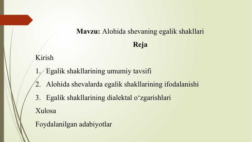 Alohida shevaning egalik shakllari