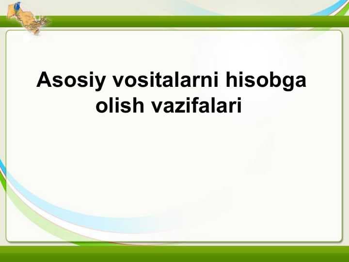 Asosiy vositalar auditi (2)