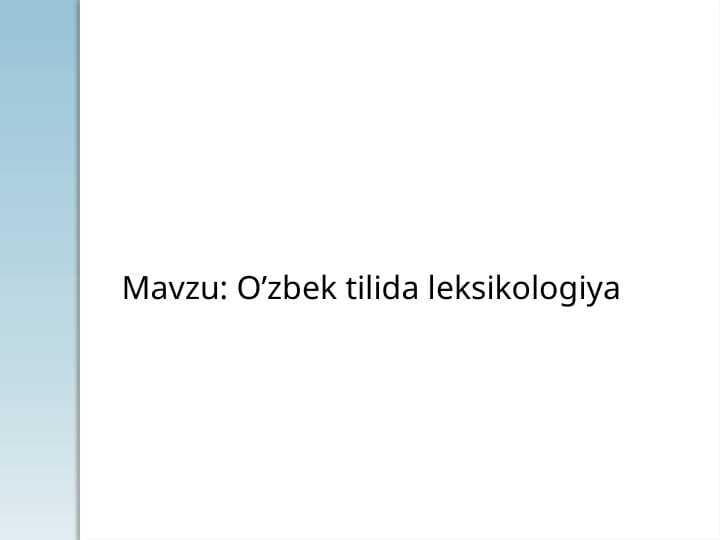 O’zbek tilida leksikologiya