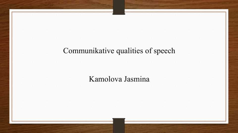 Communikative qualities of speech