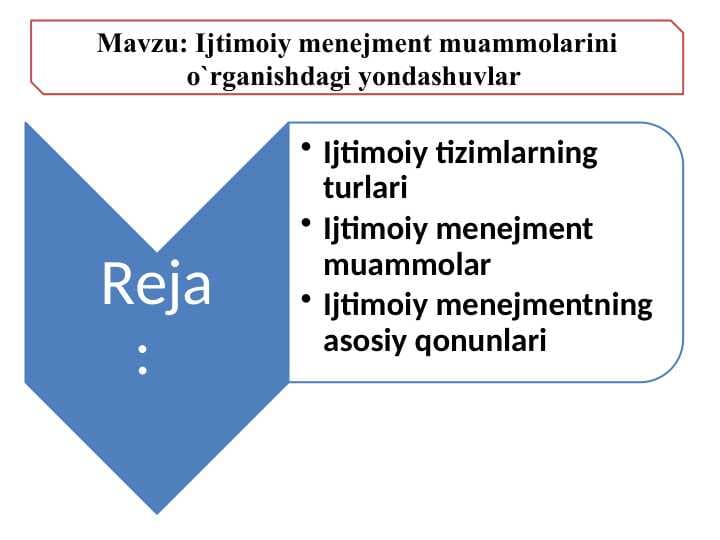Ijtimoiy menejment muammolarini o`rganishdagi yondashuvlar