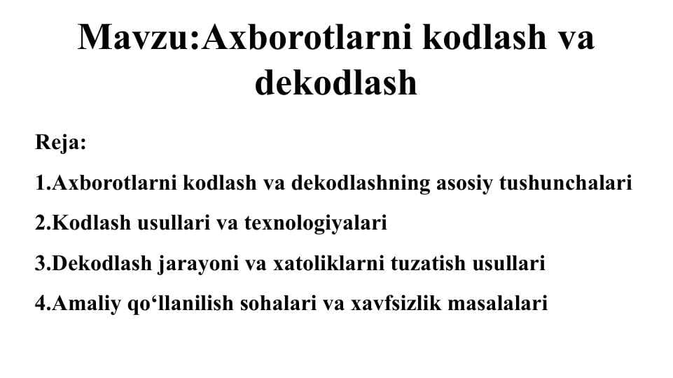Axborotlarni kodlash va dekodlash