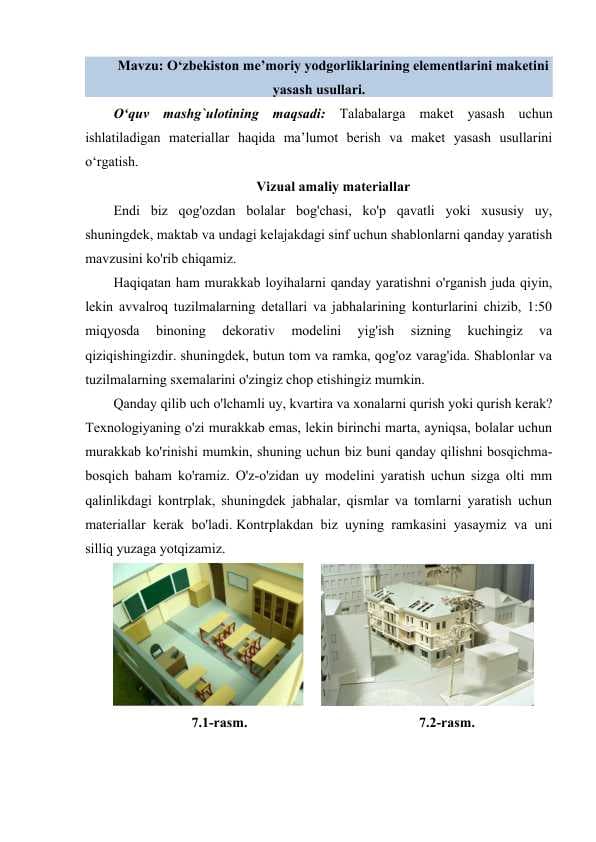 O‘zbekiston me’moriy yodgorliklarining elementlarini maketini yasash usullari.