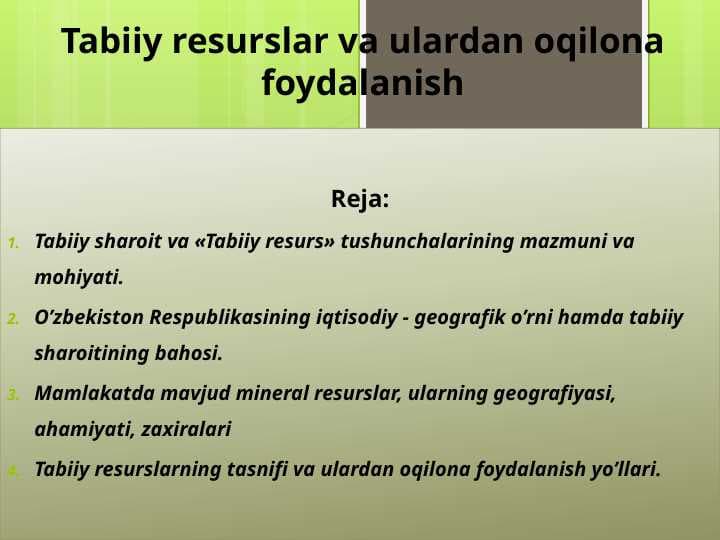 Tabiiy resurslar va ulardan oqilona foydalanish