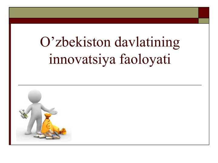 O’zbekiston davlatining innovatsiya faoloyati